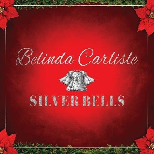 Silver Bells (Red) - Vinile LP di Belinda Carlisle