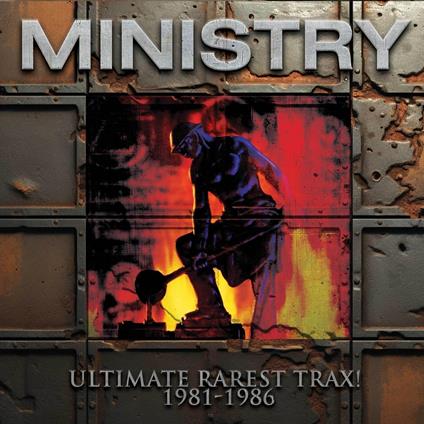 Ultimate Rarest Tracks - CD Audio di Ministry