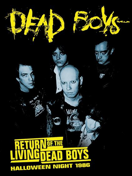 Return Of The Living Dead Boys. Halloween Night 1986 (Blu-ray) - Blu-ray di Dead Boys