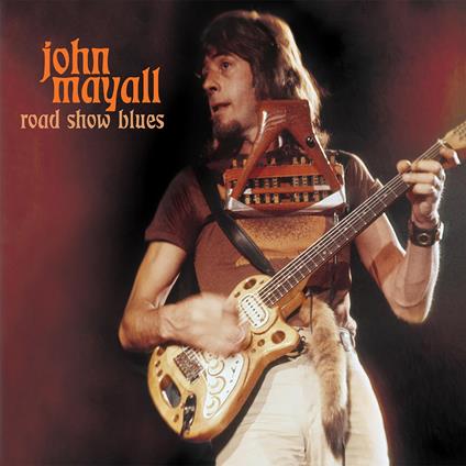 Road Show Blues - CD Audio di John Mayall