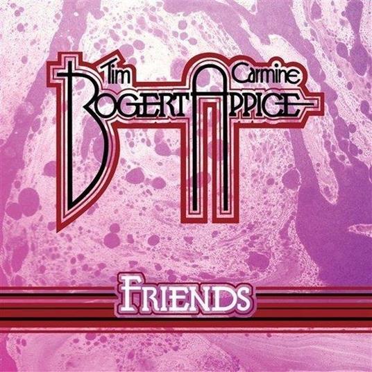 Friends - CD Audio di Carmine Appice,Tim Bogert