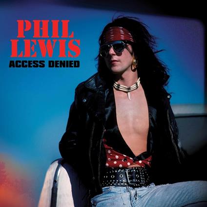 Access Denied - CD Audio di Phil Lewis