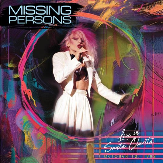 Live In Santa Clarita, Ca - Vinile LP di Missing Persons