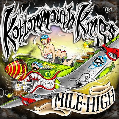 Mile High - Vinile LP di Kottonmouth Kings