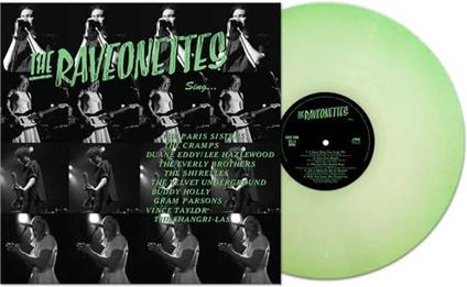 Sing - Glow In The Dark - Vinile LP di Raveonettes