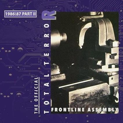 Total Terror Part Ii 1986-87 - Vinile LP di Front Line Assembly