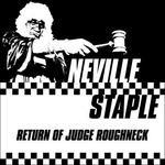 Return Of Judge Roughneck - Vinile LP di Neville Staple