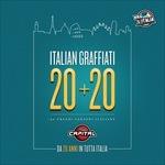 Radio Capital presenta Italian Graffiati 20+20 - CD Audio