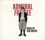 Wake Up and Dream (Digipack)