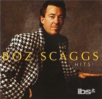 Hits - CD Audio di Boz Scaggs