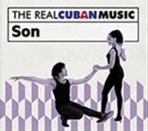 The Real Cuban Music. Son (Remastered) - CD Audio