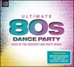 Ultimate... 80s Dance Party