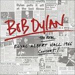 The Real Royal Albert Hall 1966 Concert - CD Audio di Bob Dylan