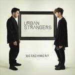 Detachment - CD Audio di Urban Strangers