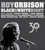 Black & White Night 30 - CD Audio + DVD di Roy Orbison