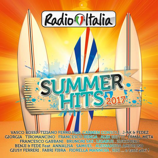 Radio Italia Summer Hits 2017 - CD Audio