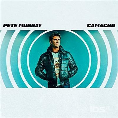 Camacho - CD Audio di Pete Murray