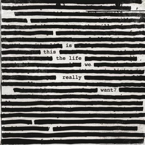 Is This the Life We Really Want? - Vinile LP di Roger Waters