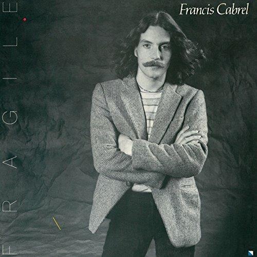 Fragile - Vinile LP di Francis Cabrel