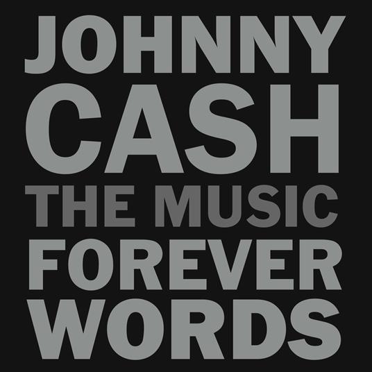 Johnny Cash. Forever Words - Vinile LP