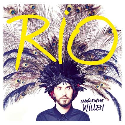 Rio (+ Bonus Tracks - MP3 Download) - Vinile LP di Christophe Willem