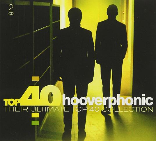 Top 40 - CD Audio di Hooverphonic