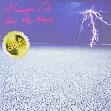 Midnight Oil - Blue Sky Mining (Gold Series) - CD Audio di Midnight Oil