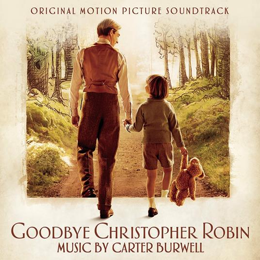 Goodbye Christopher Robin (Colonna sonora) - CD Audio di Carter Burwell