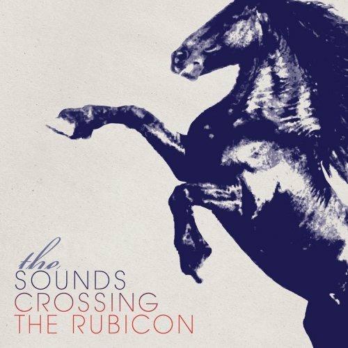 Crossing the Rubicon - CD Audio di Sounds