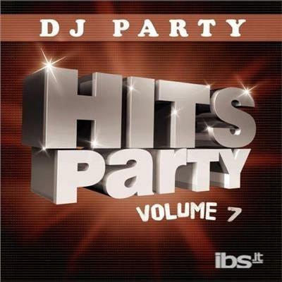 Dj Party: Hits Party Vol. 7 - CD Audio