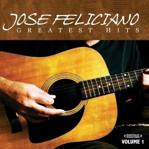 Greatest Hits Vol.1 - CD Audio di José Feliciano