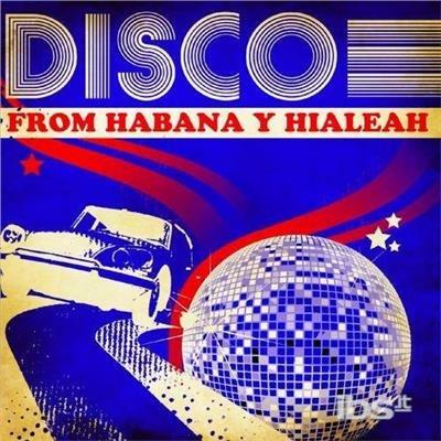 Disco From Habana Y Hialeah - CD Audio