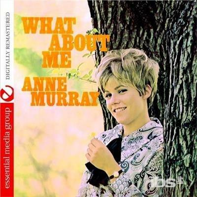 What About Me - CD Audio di Anne Murray