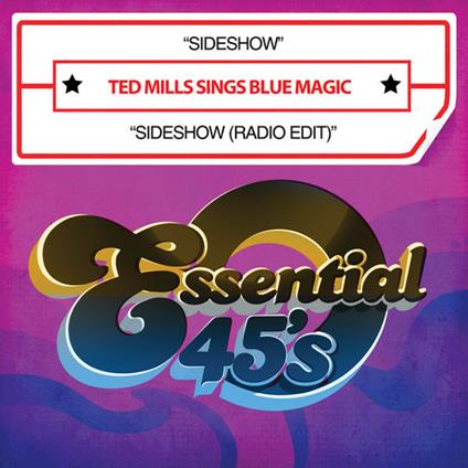 Sideshow / Sideshow (Radio Edit) - CD Audio di Ted Mills