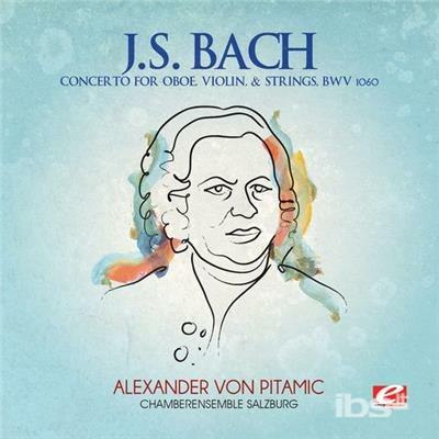 Concerto Oboe Violin & Strings - CD Audio di Johann Sebastian Bach