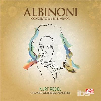 Concerto 5 B Minor - CD Audio di Tomaso Giovanni Albinoni