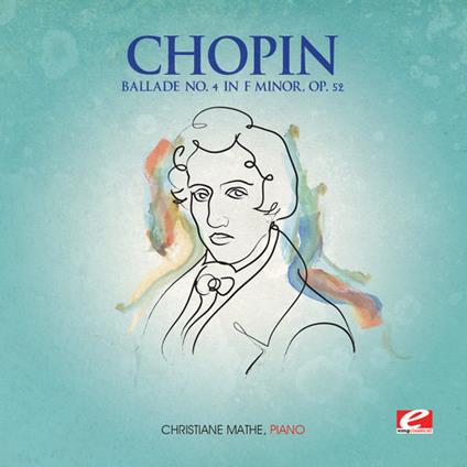 Ballade 4 In F Minor - CD Audio di Frederic Chopin