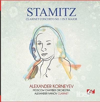 Clarinet Concerto No. 1 In F Major - CD Audio di Johann Stamitz