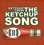 Ketchup Crew - The Ketchup Song