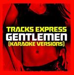 Tracks Express - Gentlemen