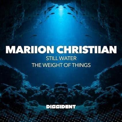 Still Water / The Weight Of Things - CD Audio di Mariion Christiian