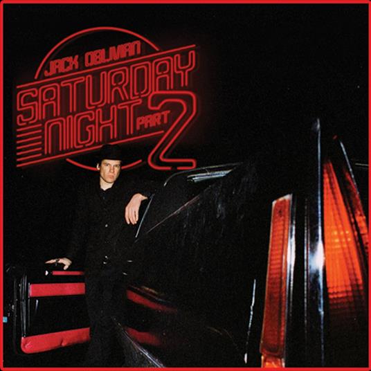 Saturday Night Part 2 - Vinile LP di Jack Oblivian