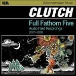 Full Fathom Live - CD Audio di Clutch