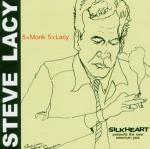 5 x Monk, 5 x Lacy - CD Audio di Steve Lacy