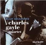 Blue Shadows - CD Audio di Charles Gayle