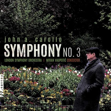 John A. Carollo - Symphony No.3 (Cd+Blu-Ray) - CD Audio + Blu-ray