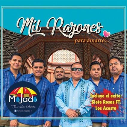 Mil Razones - CD Audio di Mojado