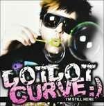 Im Still Here - CD Audio di Dot Dot Curve