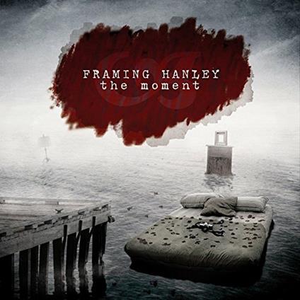 Moment (Deluxe) - CD Audio di Framing Hanley