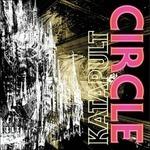 Katapult - CD Audio di Circle